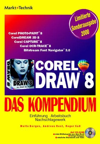 CorelDRAW 8 - Kompendium Sonderausgabe . Einführung, Arbeitsbuch, Nachschlagewerk (Kompendium / Handbuch) Books