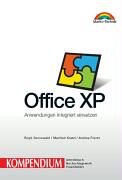 Office XP - Kompendium . Anwendungen integriert einsetzen (Kompendium / Handbuch) Books