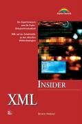 XML - Insider . Das Expertenwissen zum De-Facto-Dokumentenstandard Computer Science