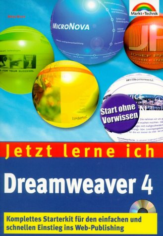 Jetzt lerne ich Dreamweaver 4 . Komplettes Starterkit für den einfachen Einstieg ins Web-Publishing Books
