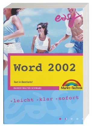Word 2002 - M+T Easy . leicht, klar, sofort Books