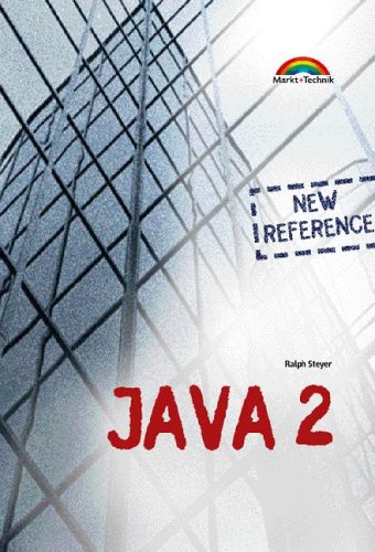 Java 2 - New Reference - SE . (Referenz - New Technology) Learning & Reference