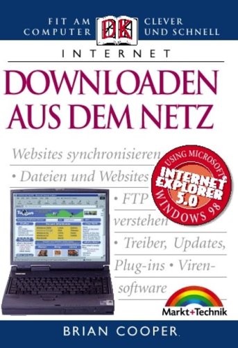 Downloaden aus dem Netz . Fit am Computer, clever und schnell (Dorling Kindersley HW) Books