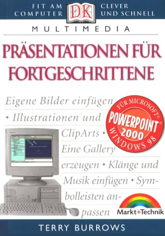 Präsentationen für Fortgeschrittene . Fit am Computer, clever und schnell (Dorling Kindersley HW) Business, Finance & Career
