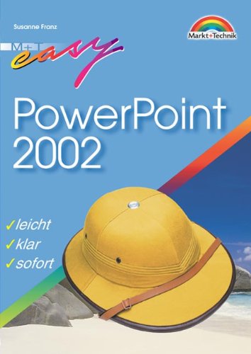 PowerPoint 2002 - M+T Easy . leicht, klar, sofort Business, Finance & Career