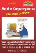 Murphys Computergesetze: jetzt noch gemeiner (Sonstige Bücher M+T) Books