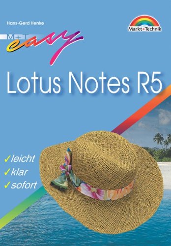 Lotus Notes - M+T Easy . leicht, klar, sofort Computer Science