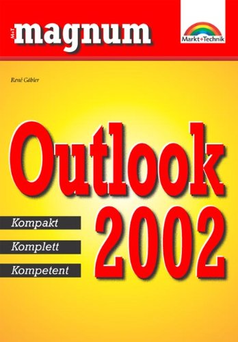 Outlook 2002 - MAGNUM . Kompakt, komplett, kompetent Computer Science