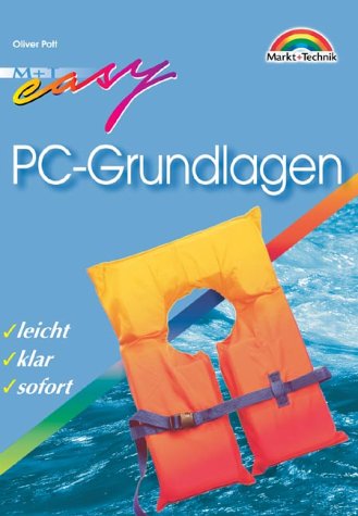 PC-Grundlagen - M+T Easy . leicht, klar, sofort Computer Science
