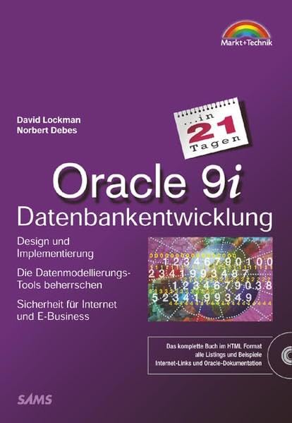 Oracle 9i Datenbankentwicklung in 21 Tagen . Design und Implementierung (in 14/21 Tagen) Books