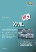 XML in 21 Tagen . Daten plattformübergreifend austauschen und modellieren (in 14/21 Tagen) Computer Science