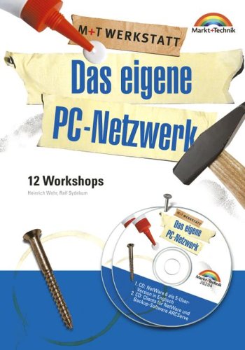Das eigene PC-Netzwerk - M+T Werkstatt . 12 Workshops Computer Science