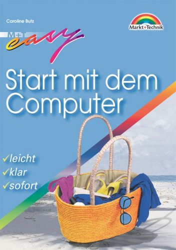 Start mit dem Computer - M+T Easy - Jubiläumsausgabe . leicht, klar, sofort Books