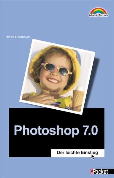 Photoshop 7.0 - M+T Pocket . Der leichte Einstieg (Office Einzeltitel) Hobbies & Crafts