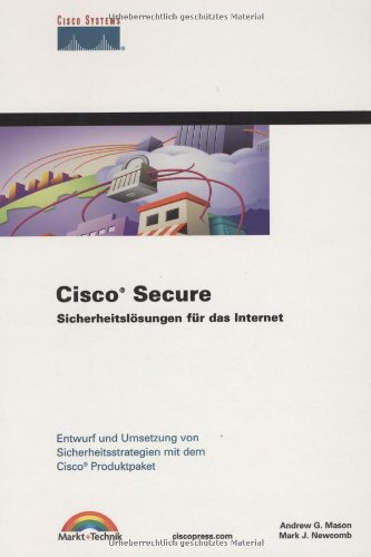 Cisco Secure . Sicherheitslösungen für das Internet Books