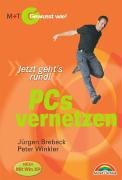 PCs vernetzen - Gewusst wie! . Jetzt geht's rund! Neu! Mit Win XP (Gewußt wie!) Books