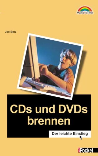 CDs und DVDs brennen - M+T Pocket. Der leichte Einstieg. Books