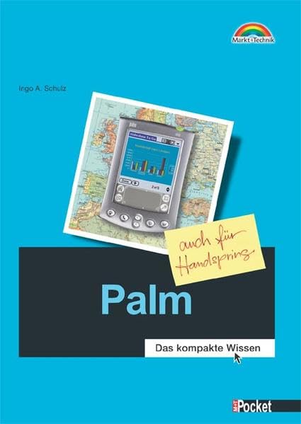 Palm - M+T Pocket . Das kompakte Wissen - auch für Handspring (Office Einzeltitel) Books