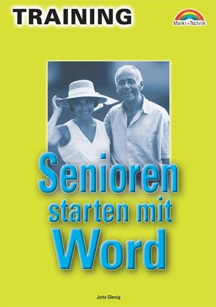 Senioren starten mit Word - M+T Training . Books