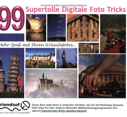 99 Supertolle Digitale Foto Tricks Photography