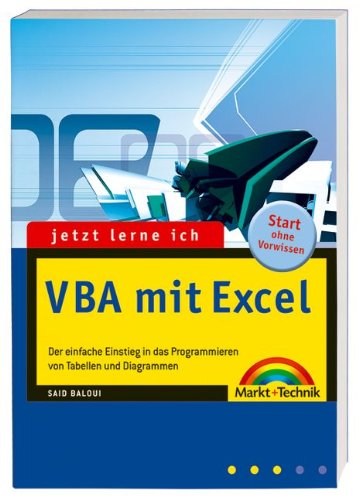 Jetzt lerne ich VBA mit Excel: Der einfache Einstieg in die Makroprogrammierung Books