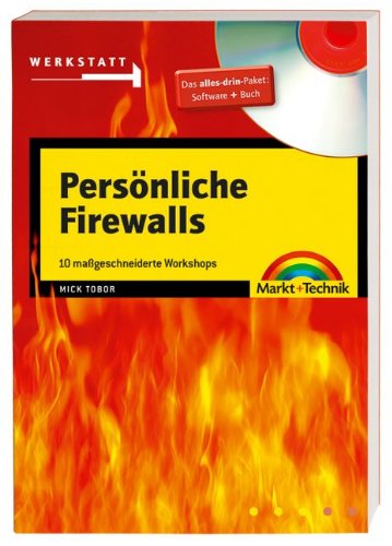 Persönliche Firewalls: 10 maßgeschneiderte Workshops (Werkstatt) Books