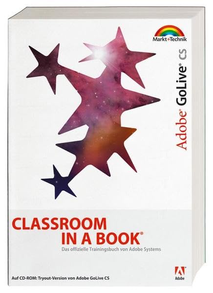 Adobe GoLive CS - Classroom in a Book: Das offizielle Trainingsbuch - entwickelt vom Adobe Creative Team Computer Science
