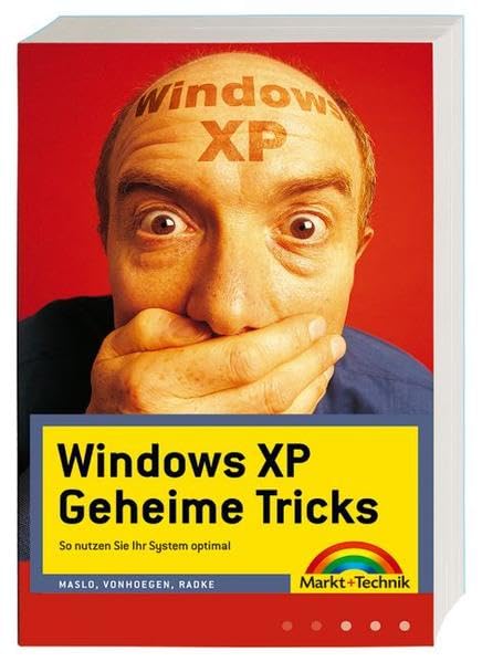 Windows XP Geheime Tricks: Tipps und Tricks, die Sie kennen sollten (Office Einzeltitel) Computer Science