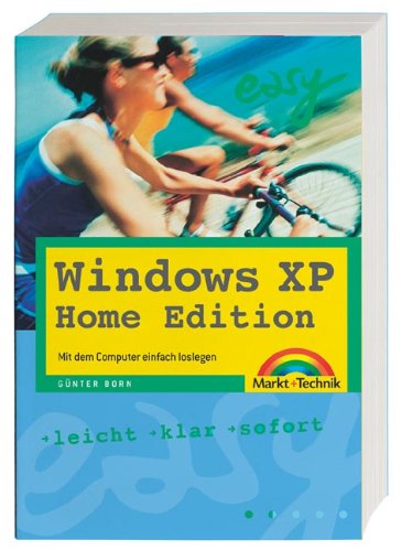 EASY Taschenbuch Windows XP Home Edition: Ich bin heute noch online Computer Science