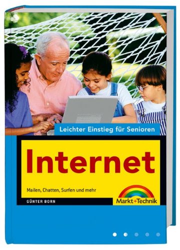 Internet: Mailen, Chatten, Surfen und mehr (Leichter Einstieg für Senioren) Computer Science