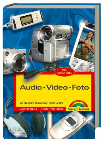 Audio, Video, Foto mit Windows XP Media Center, m. DVD Computer Science