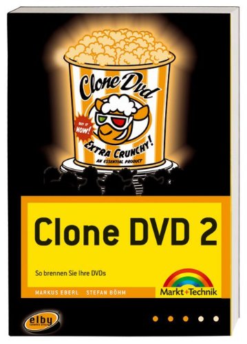 Clone DVD 2: So brennen Sie Ihre DVDs (Digital fotografieren) Books
