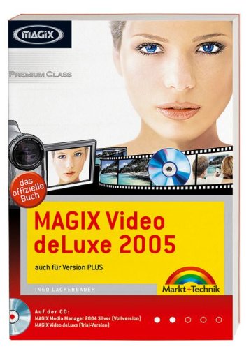 MAGIX Video deluxe 2005: auch für Version Plus (Digital fotografieren) Photography
