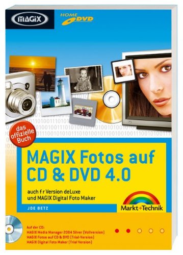 MAGIX Fotos auf CD & DVD 4: auch für Version deLuxe (Digital fotografieren) Photography
