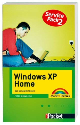 Windows XP Home - Pocket: Der kompakte Praxis-Ratgeber (Office Einzeltitel) Computer Science