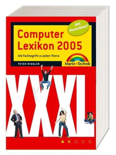 Das Riesen Computer Lexikon 2005: Die ganze digitale Welt zum Nachschlagen (Sonstige Bücher M+T) Reference Books