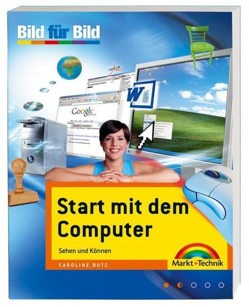 Start mit dem Computer: Sehen und Können (Bild für Bild) Computer Science
