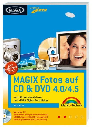MAGIX Fotos auf CD & DVD 4.0/4.5: auch für Version deLuxe und MAGIX Digital Foto Maker (Digital fotografieren) Computer Science
