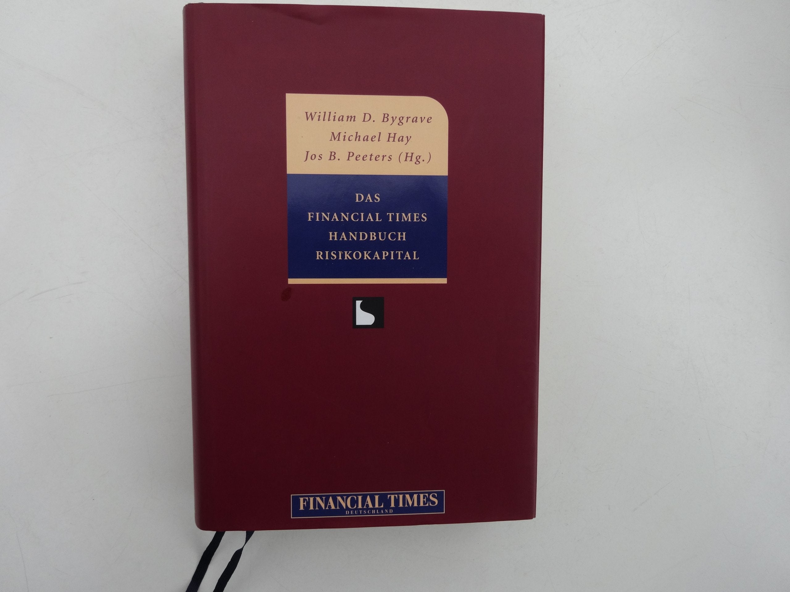 Das Financial Times Handbuch Risikokapital . (FT Handbuch) Business, Finance & Career