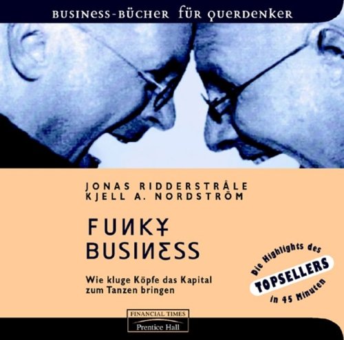 Funky Business-Hörbuch / Audio-CD . (FT New Business) Business, Finance & Career