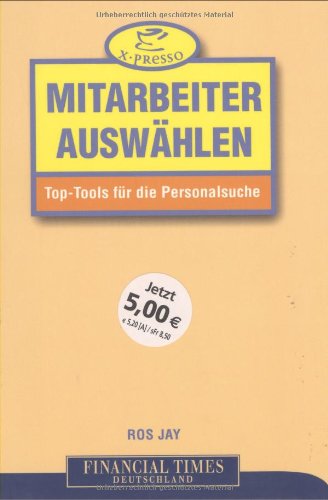Mitarbeiter auswählen . Top-Tools für die Personalsuche (FT X-presso) Law