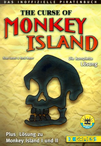 The Curse of Monkey Island: Die komplette Lösung zu Monkey Island 3 (X-Games) Computer Science