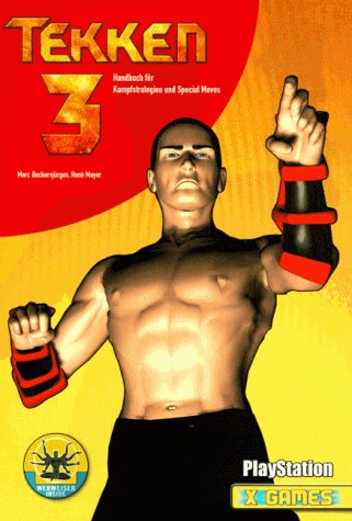 Tekken 3: Handbuch für Kampfstrategien und Special Moves (X-Games) Computer Science