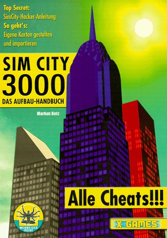 Sim City 3000: Das Aufbau-Handbuch (X-Games) Computer Science