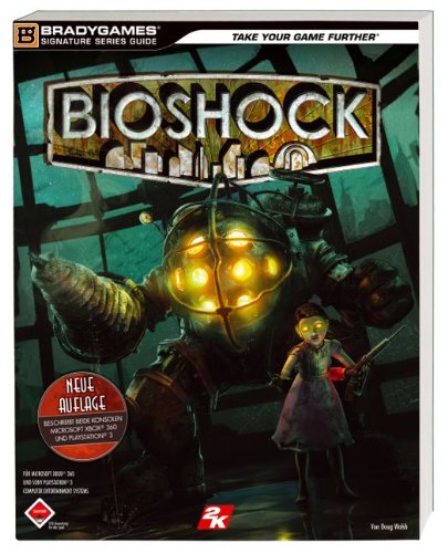 Bioshock - Für PS3. Der offizielle Strategie-Guide.: Für Microsoft XBox 360 und PlayStation 3 (Brady Games) Computer Science