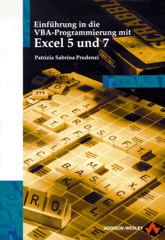 Einführung in die VBA-Programmierung mit Excel 5 und 7 (Sonstige Bücher AW) Books