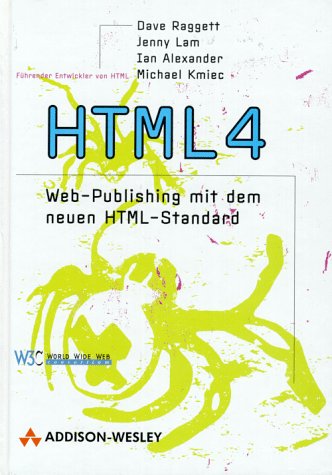 HTML 4 . Web-Publishing mit dem neuen HTML-Standard (net.com) Books