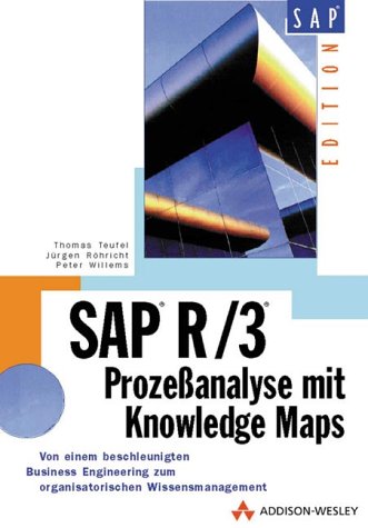 SAP R: Wissensmanagement für die betriebswirtschaftliche Konzeption (SAP Profiwissen) Books