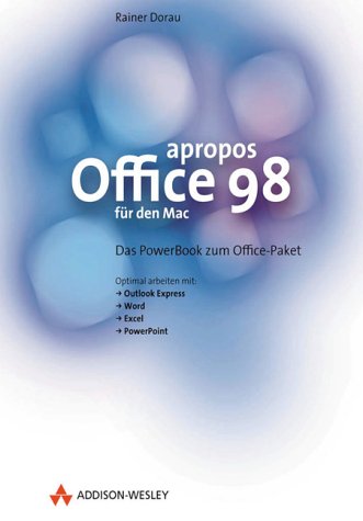 Office 98 für den Mac. Das PowerBook zum Office-Paket (Sonstige Bücher AW) Books