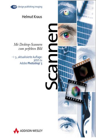 Scannen. Mit Desktop-Scannern zum perfekten Bild (DPI Grafik) Hobbies & Crafts